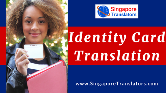 Identity Card Translation Service Singapore